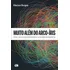 Muito Além Do Arco-íris: Amor, Sexo E Relacionamentos Na Terapia Homoafetiva, De Borges, Klecius. Editorial Summus Editorial Ltda., Tapa Mole En Português, 2013