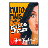 Muito Mais Que 5 Minutos Buchmann Kefera Paralela
