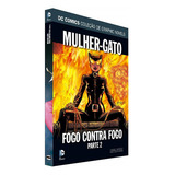 Mulher gato Fogo