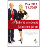 Mulheres Inteligentes Jogam Para