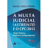 Multa Judicial astreinte E O Cpc 2015