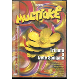 Multioke Tributo A Ivete Sangalo Dvd Original Lacrado