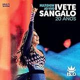 Multishow Ao Vivo - Ivete Sangalo 20 Anos (live)