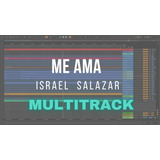 Multitrack   Me Ama   Israel Salazar