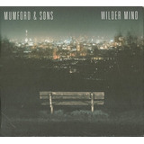 Mumford Sons Wilder Minds
