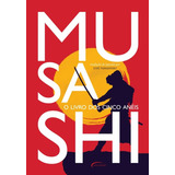 Musashi: O Livro Dos Cinco Anéis - Edição De Luxo, De Musashi, Miyamoto. Novo Século Editora E Distribuidora Ltda., Capa Dura Em Português, 2017