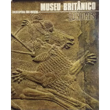 Museu Britânico Londres Enciclopédia Dos Museus 1967