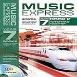 Music Express   Music Express Year 7 Book 2  Performing Together  Book   CD   CD ROM 