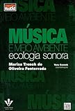 Música E Meio Ambiente Ecologia Sonora