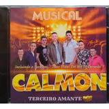 Musical Calmon Terceiro Amante Cd Original Lacrado
