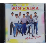 Musical Som E Alma Pelo Telefone Cd Original Lacrado