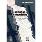 Mutacao No Jornalismo 