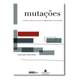 Mutacoes Ensaios Sobre As