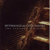 Mythological Cold Towers The