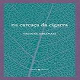 Na Carcaça Da Cigarra