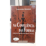Na Confluência Das Formas: O Discurso Polifônico De Quaderna/suassuna De Guaraciaba Micheletti Pela Cliper (1997)