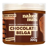 Naked Nuts Pasta Castanha De Caju Chocolate Belga 300g