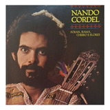 Nando Cordel 4 Discos