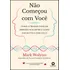 Não Começou Com Você  Como O Trauma Familiar Herdado Nos Define E Como Dar Um Fim A Esse Ciclo   Editora Alta Books