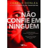 Não Confie Em Ninguém De Donlea Charlie Editorial Faro Editorial Eireli Capa Mole Em Português 2018