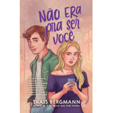 Nao Era Pra Ser