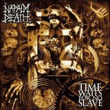 Napalm Death Time Waits For No Slave cd Novo 