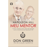 Napoleon Hill Meu Mentor