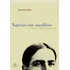 Narciso Em Sacrifício: A Poética De Mário De Sá-carneiro, De Paixão, Fernando. Editorial Ateliê Editorial Ltda - Epp, Tapa Mole En Português, 2003