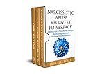 Narcissistic Abuse Recovery Powerpack 3 Manuscripts Fundamental Strategies For Handling Emotional Abuse And Toxic Relationships English Edition 