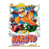 Naruto Gold Vol. 1, De Kishimoto, Masashi. Editora Panini Brasil Ltda, Capa Mole Em Português, 2022