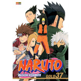 Naruto Gold Vol 37 De Kishimoto Masashi Editorial Panini Brasil Ltda Tapa Mole En Português 2018