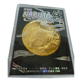 Naruto Moeda Medalha Rara Cor Gold Japan 2008