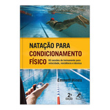 Natacao Para Condicionamento Fisico