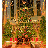 Natal Em Hogwarts De Harry Potter E A Pedra Filosofal De J k Rowling Editorial Rocco Capa Dura Edição 1 Em Português 2024