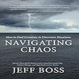 Navigating Chaos How