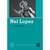 Nei Lopes Retratos Do Brasil Negro Coleção Retratos Do Brasil Negro De Faustino Oswaldo Antonio Editorial Selo Negro Edições Tapa Mole En Português 2009
