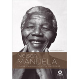 Nelson Mandela Longa Caminhada Até A Liberdade Editora Alta Books