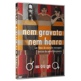 Nem Gravata Nem Honra