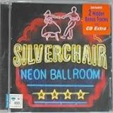 Neon Ballroom Audio CD Silverchair