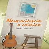 Neurociência E Música