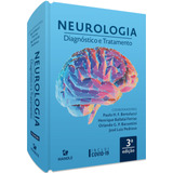 Neurologia: Diagnóstico E Tratamento, De (coordenador Ial) Ferreira Bertolucci, Paulo Henrique/ (coordenador Ial) Ballalai Ferraz, Henrique/ (coordenador Ial) Graziani Povoas Barsottini, Orlando/ (coo