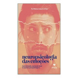 Neuropsicologia Das Emocoes Caracterizacao