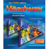 New Headway Intermediate B Student Book 03 Ed: New Headway Intermediate B Student Book 03 Ed, De Liz & John Soars. Editora Oxford, Capa Mole, Edição 1 Em Inglês