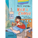 Nick E Charlie: Uma Novela De Heartstopper, De Alice Oseman., Vol. Único. Editora Seguinte, Capa Dura Em Português, 2023