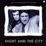Night And The City  Music From The Original Motion Picture Soundtrack