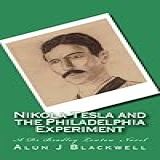 Nikola Tesla And The Philadelphia Experiment