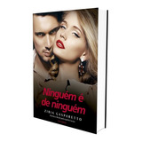 Ninguem E De Ninguem