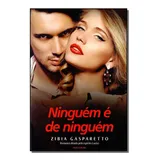 Ninguem E De Ninguem