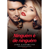 Ninguem E De Ninguem