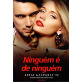 Ninguem E De Ninguem